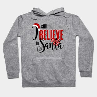 Believe in Santa Hoodie